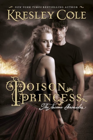 Poison Princess (The Arcana Chronicles, #1)