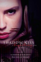 Review: Shadow Kiss (Vampire Academy #3) by Richelle Mead