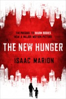 Review: The New Hunger by Isaac Marion