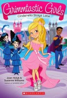 Middle Grade Spotlight – Grimmtastic Girls by  Joan Holub & Suzanne Williams
