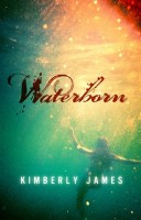 Random Reads Review – Waterborn by Kimberly James