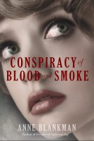Conspiracy of Blood and Smoke by Anne Blankman – Review & Giveaway