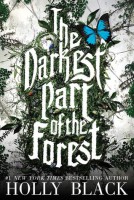 ARC Review – The Darkest Part of the Forest by Holly Black