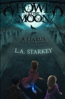 Howl at the Moon by L.A. Starkey – Spotlight & Giveaway