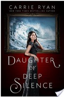 Daughter of Deep Silence by Carrie Ryan – Review & Giveaway