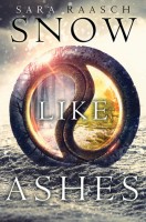 Bite Sized Reviews – Snow Like Ashes and Ice Like Fire by Sara Raasch