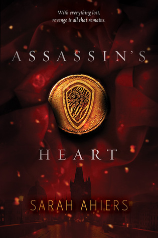 Assassin’s Heart by Sarah Ahiers – Review
