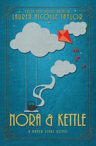 Nora & Kettle by Lauren Nicolle Taylor – Review and Giveaway