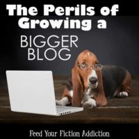 The Perils of Growing a Bigger Blog – Let’s Discuss!