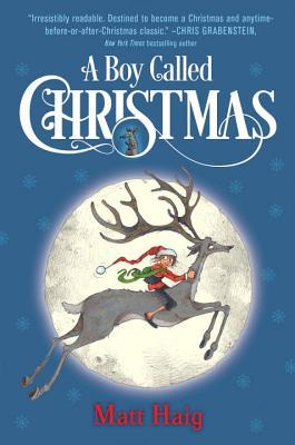 A Boy Called Christmas by Matt Haig: Review