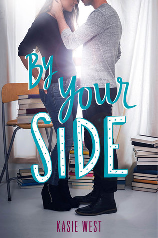 By Your Side & The Fill-In Boyfriend by Kasie West