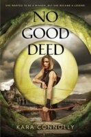 No Good Deed by Kara Connolly: A Fun Time-Travel Take on Robin Hood!