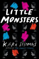 Little Monsters by Kara Thomas: A Shockingly Spooky Read! (Review & Giveaway)