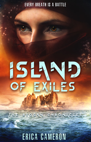 Island of Exiles and Sea of Strangers by Erica Cameron: Review & Giveaway