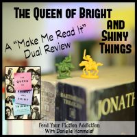 The Queen of Bright and Shiny Things by Ann Aguirre: A Dual Review with Danielle Hammelef