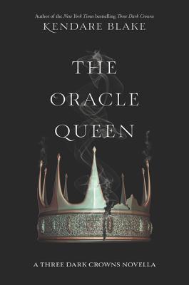 A Spoiler-Filled Discussion of The Young Queens and The Oracle Queen (AKA Queens of Fennbirn)