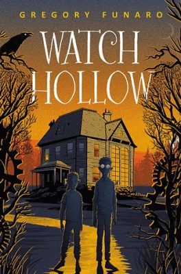 Watch Hollow by Gregory Funaro: Book Blast Giveaway!