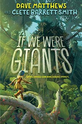 If We Were Giants by Dave Matthews and Clete Barrett Smith