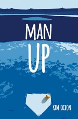 Man Up by Kim Oclon: Review & Giveaway. Plus Author & Character Top Ten Addictions Lists!