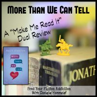 More Than We Can Tell by Brigid Kemmerer: A Dual Review with Danielle Hammelef