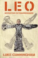 Review of LEO, Inventor Extraordinaire by Luke Cunningham