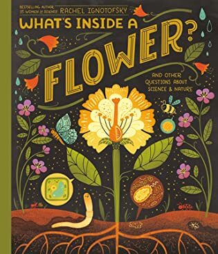 What’s Inside a Flower?, Women in Science, and Women in Sports by Rachel Ignotofsky: Review & Giveaway
