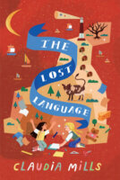 The Lost Language by Claudia Mills: Review & Giveaway