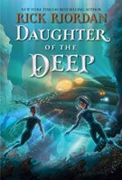 Daughter of the Deep by Rick Riordan: Review & Giveaway
