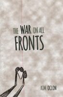 The War on All Fronts by Kim Oclon: Review, Giveaway & Author AND Character Top Ten Addictions