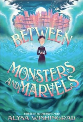 Bite-Sized Reviews of Between Monsters and Marvels, The Swifts, A Work in Progress, and The Land of Broken Promises.