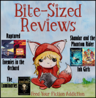 Bite-Sized Reviews of Ruptured, Enemies in the Orchard, Skandar and the Phantom Rider, Ink Girls, and The Luminaries