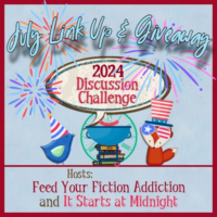 July 2024 Discussion Challenge Link-Up & Giveaway!
